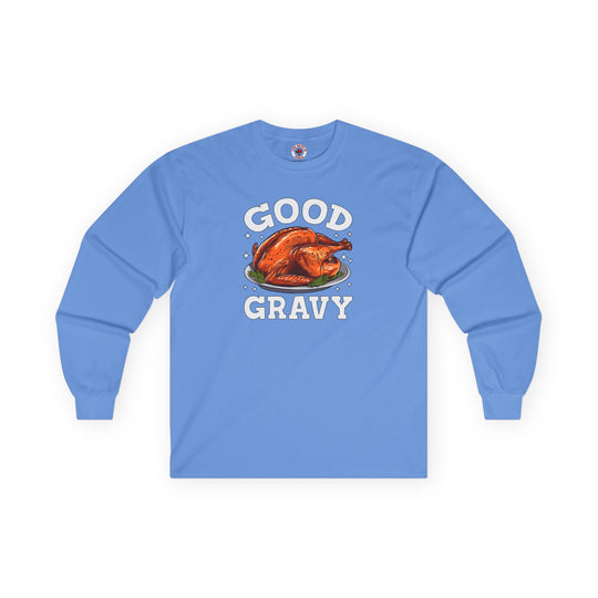 Good Gravy Long Sleeve Tee