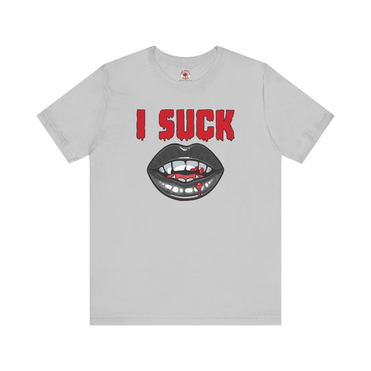 I Suck T-Shirt