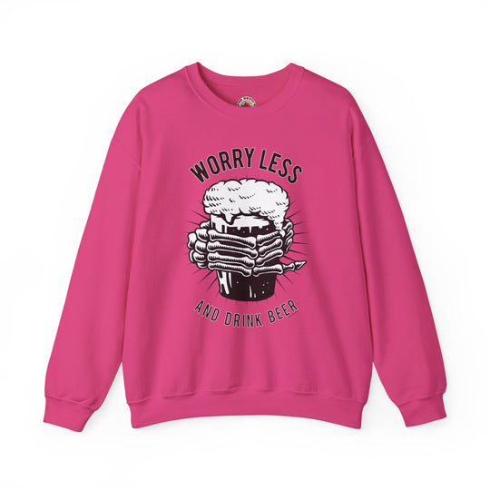 Worry Less and Drink Beer Crewneck Sweatshirt