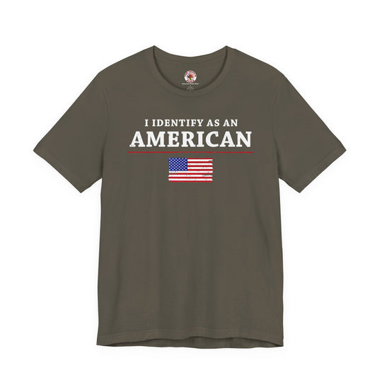 I Identify As An American T-Shirt