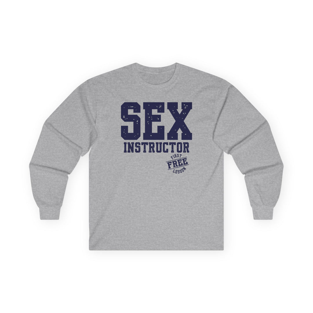 Sex Instructor Long Sleeve Tee