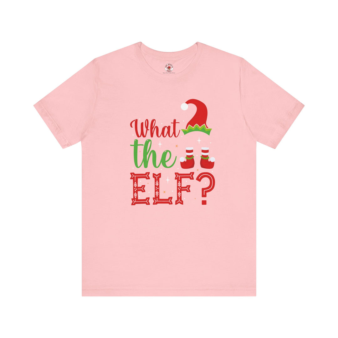 What The Elf T-Shirt