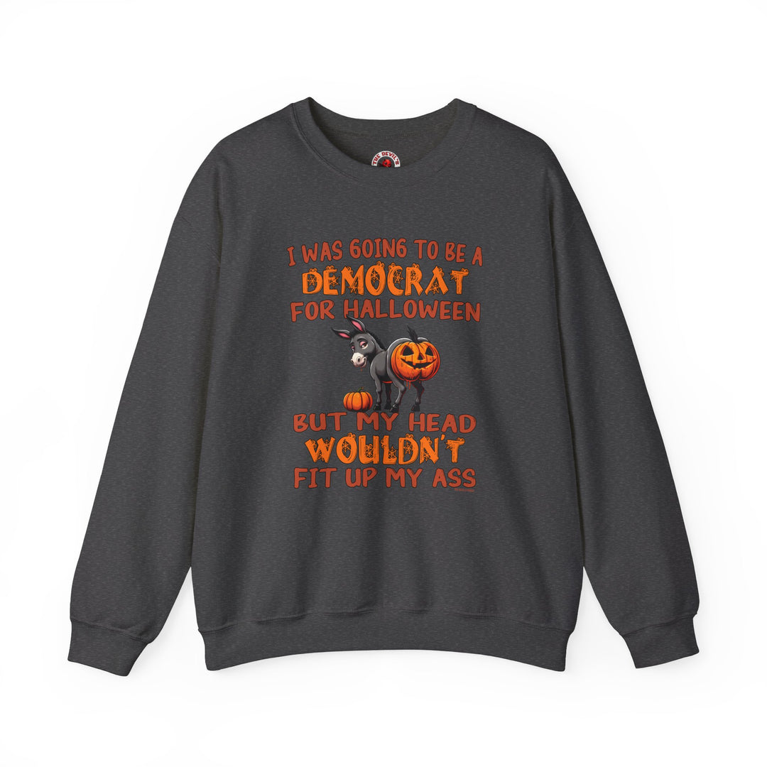 Democrat for Halloween Crewneck Sweatshirt