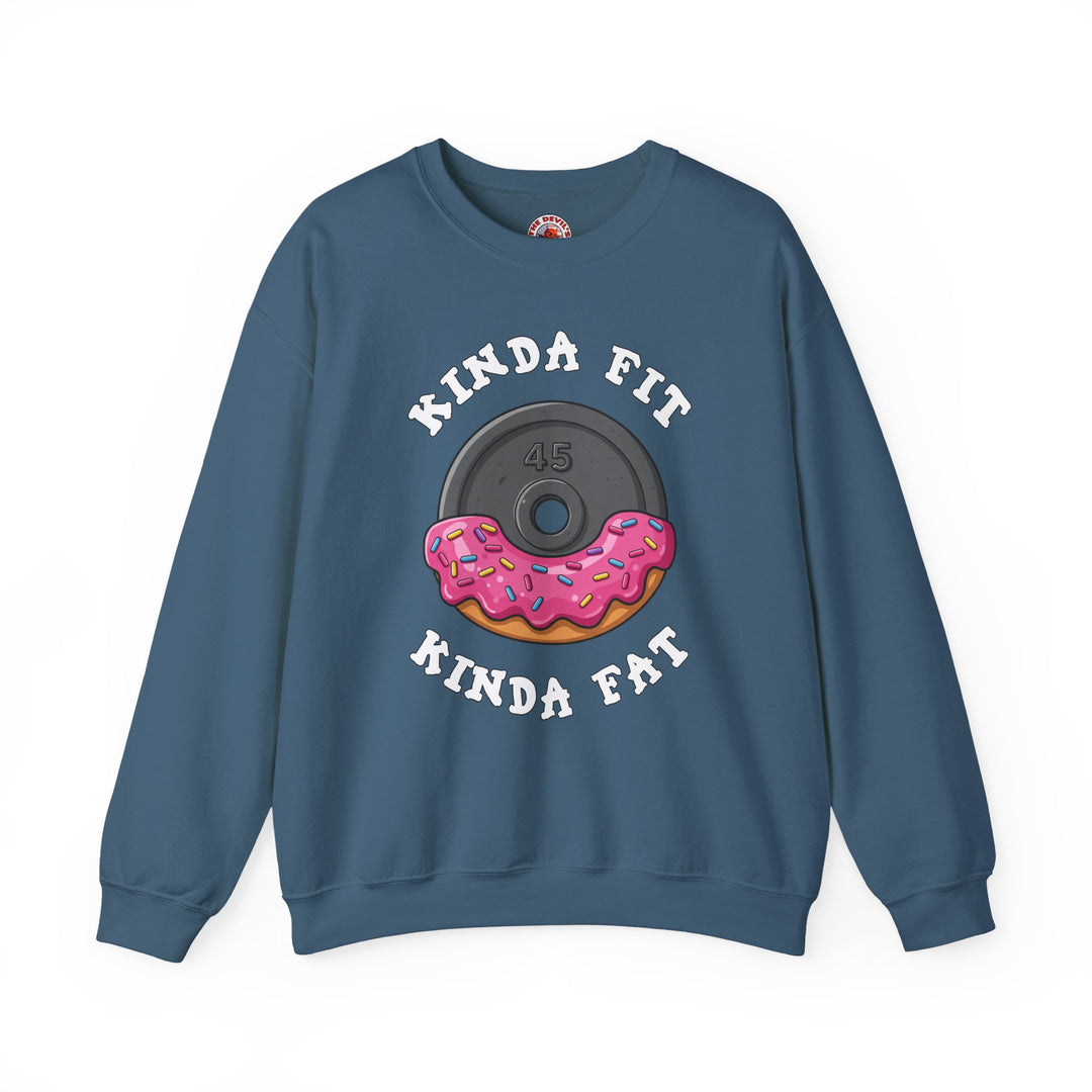 Kinda Fit, Kinda Fat Crewneck Sweatshirt
