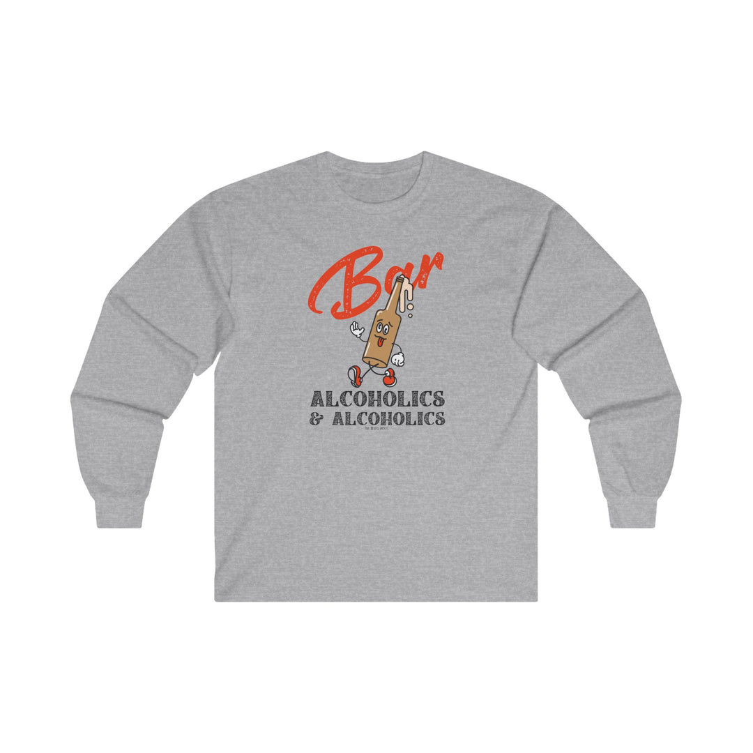 Bar Alcoholics & Alcoholics Long Sleeve Tee