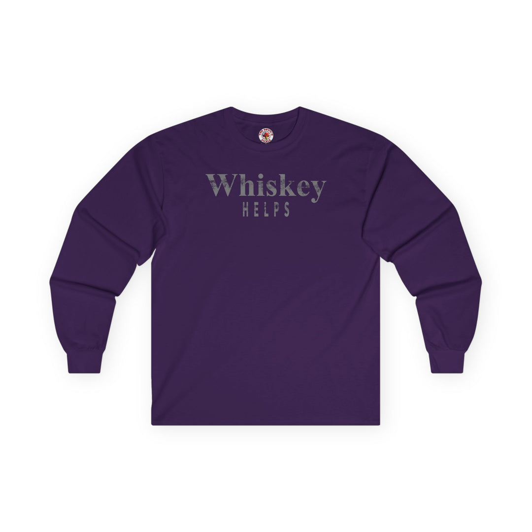Whiskey Helps Long Sleeve Tee