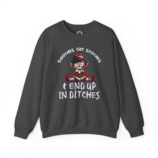 Snitches Get Stitches Crewneck Sweatshirt