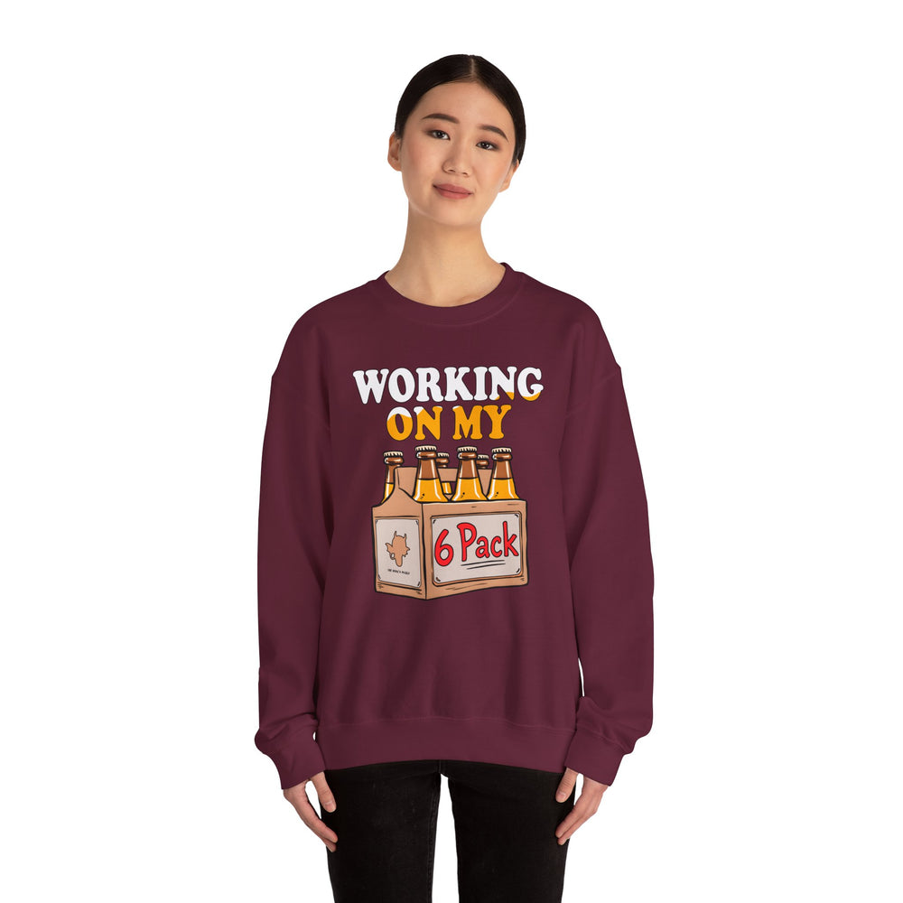 Working On My 6 Pack Crewneck Sweatshirt