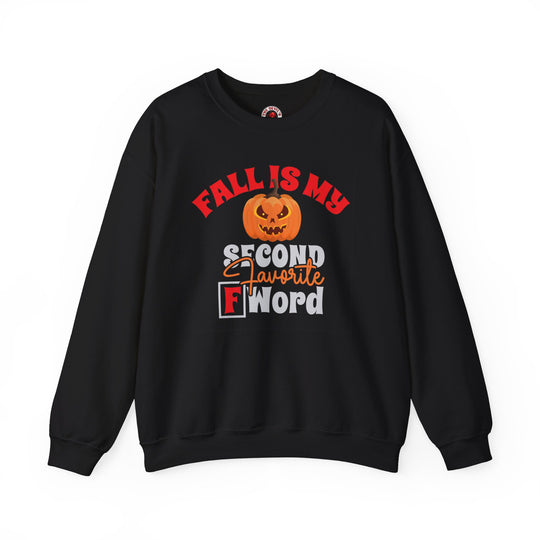 Fall Is My Second Favorite F Word Crewneck Sweatshirt