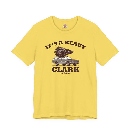 It's A Beaut Clark T-Shirt