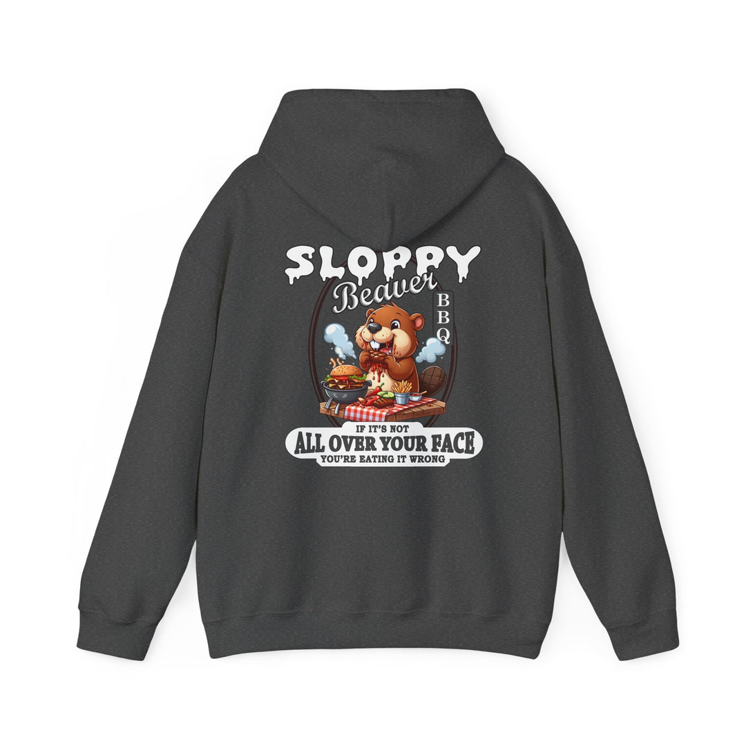 Sloppy Beaver BBQ Back Hooded Sweatshirt