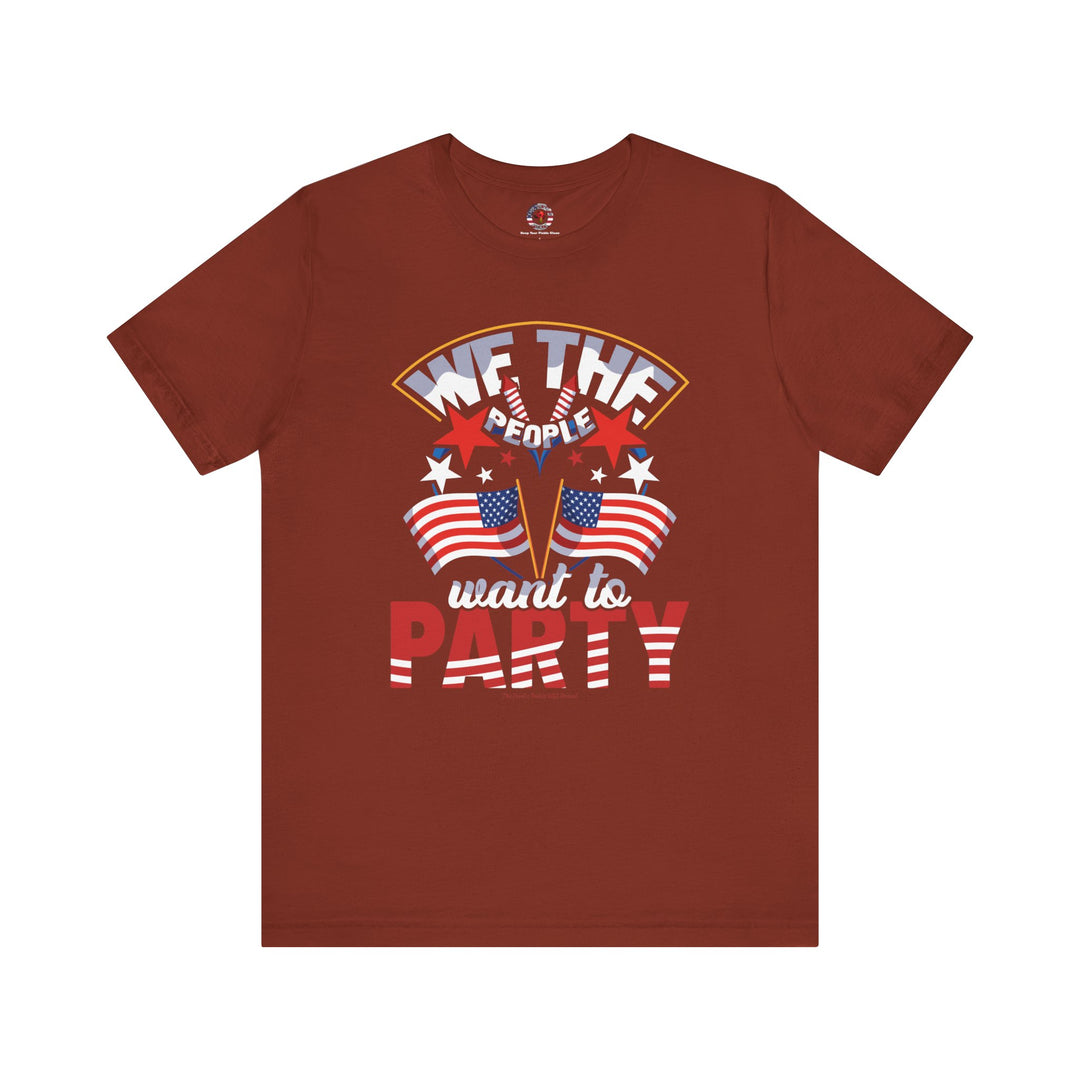 We The People Want To Party T-Shirt