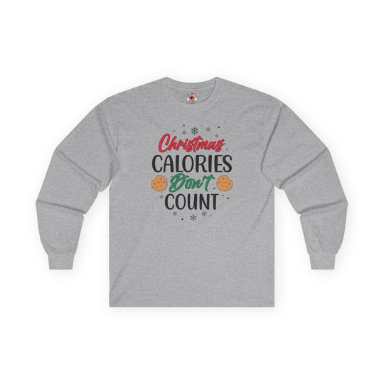 Christmas Calories Don't Count Long Sleeve Tee