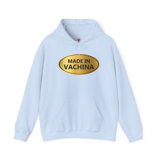 Made in Vachina Hooded Sweatshirt