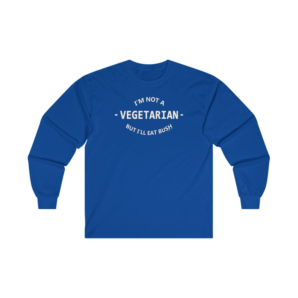 I'm Not A Vegetarian Long Sleeve Tee