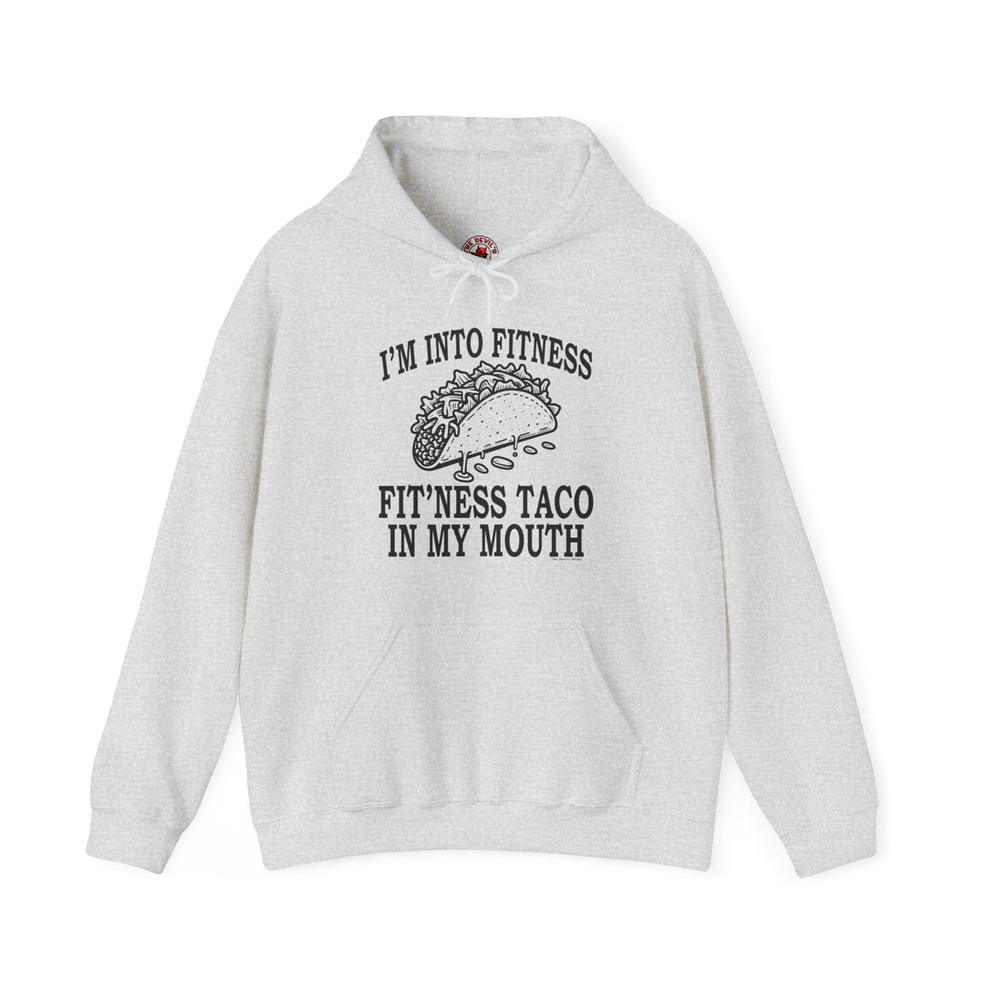 I'm Into Fitness Hooded Sweatshirt