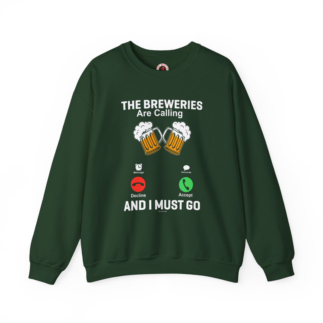 The Breweries Are Calling Crewneck Sweatshirt