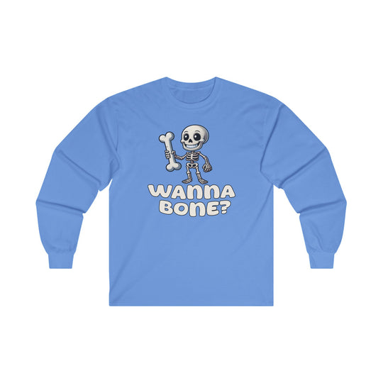 Wanna Bone Long Sleeve Tee