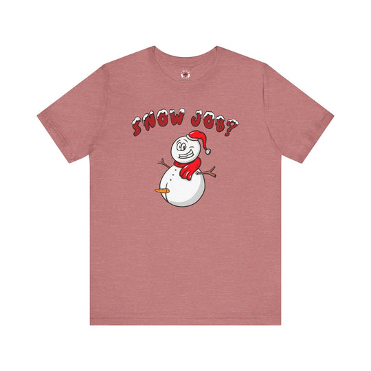 Snow Job T-Shirt