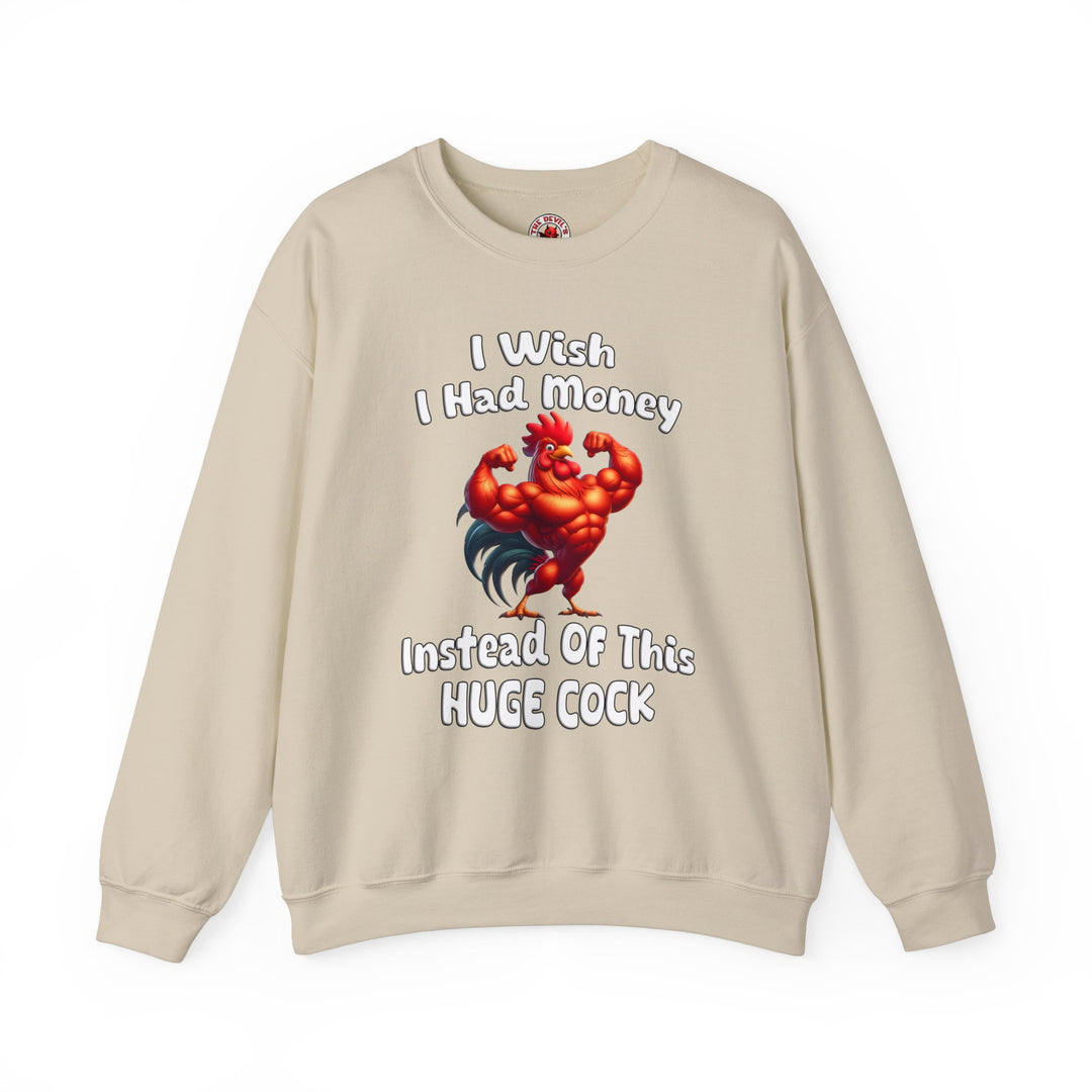 I Wish I had Money Crewneck Sweatshirt