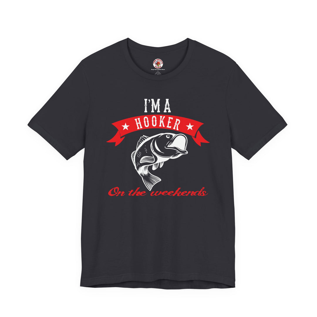 I'm A Hooker T-Shirt