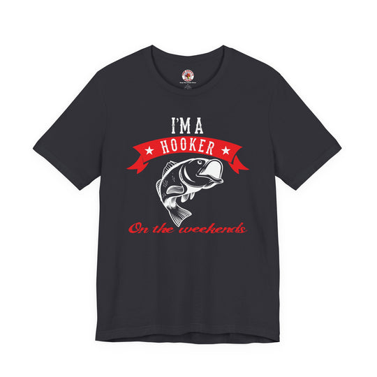 I'm A Hooker T-Shirt