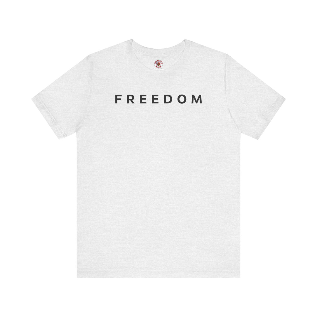 Freedom T-Shirt
