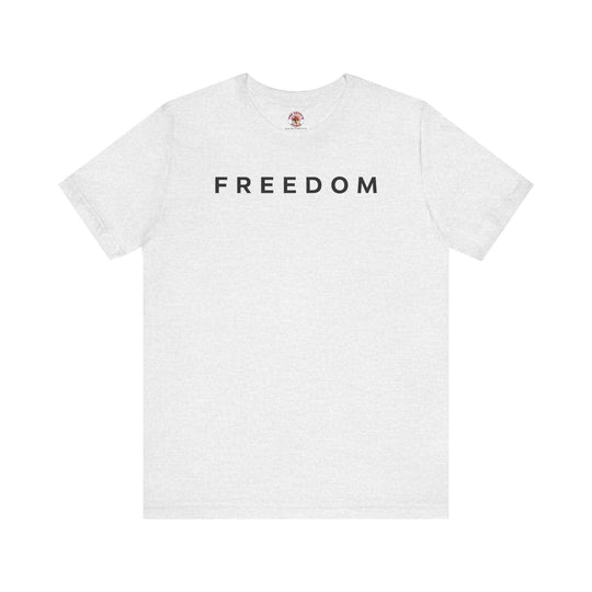 Freedom T-Shirt