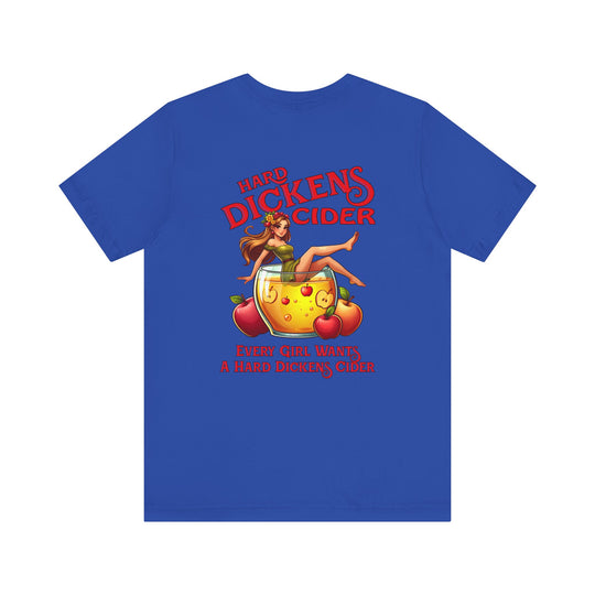 Hard Dickens Cider Front/Back T-Shirt