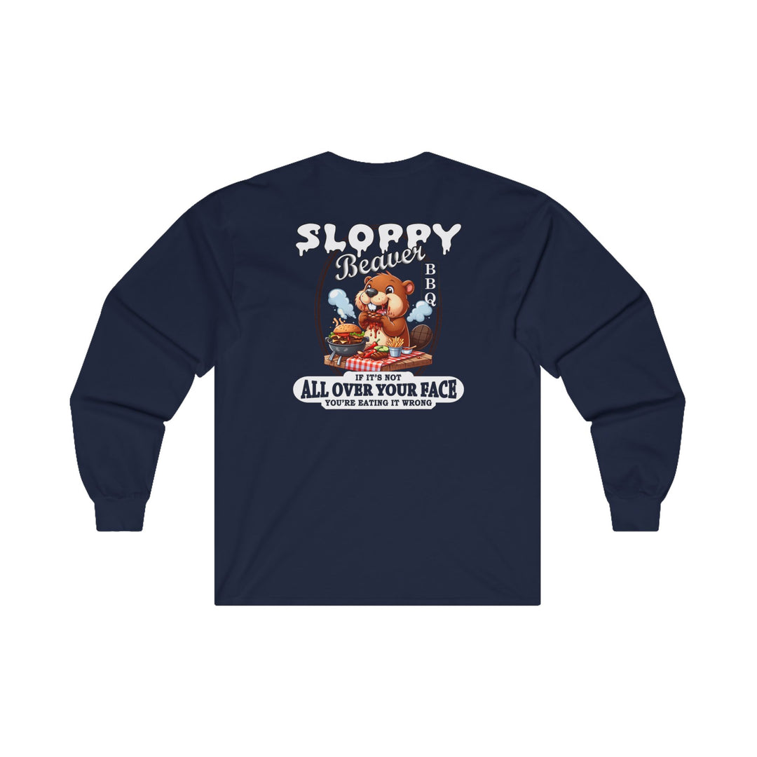 Sloppy Beaver BBQ Back Long Sleeve Tee