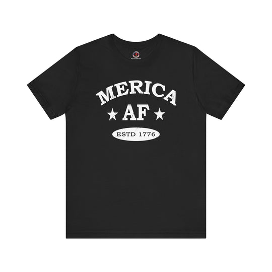 Merica AF T-Shirt