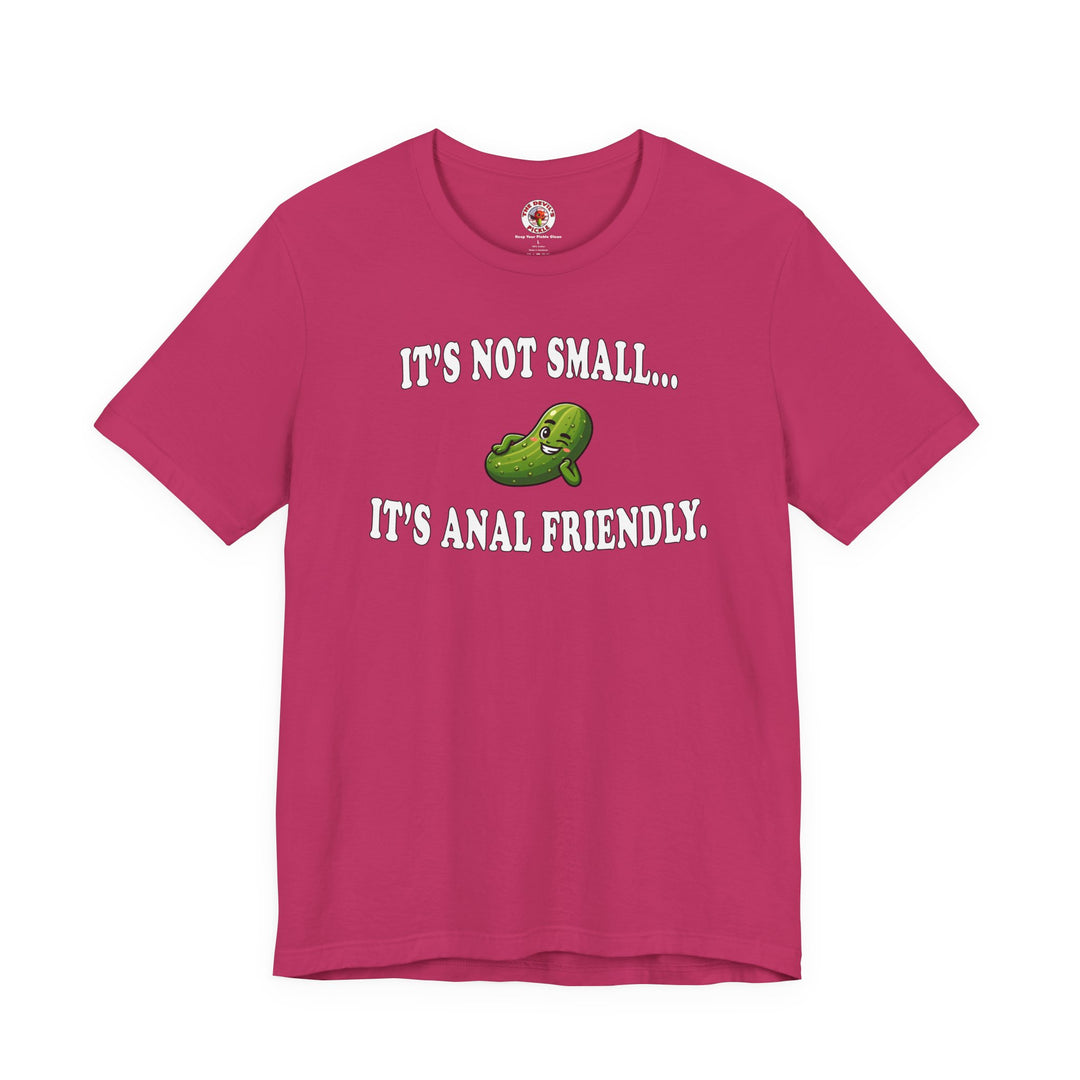 It's Not Small T-Shirt