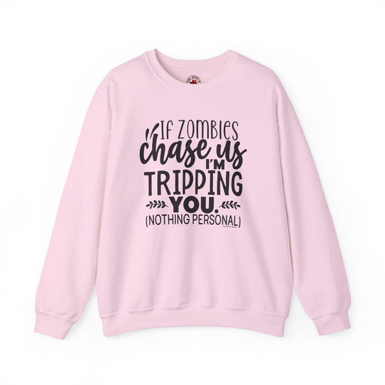 If Zombies Chase Us Crewneck Sweatshirt