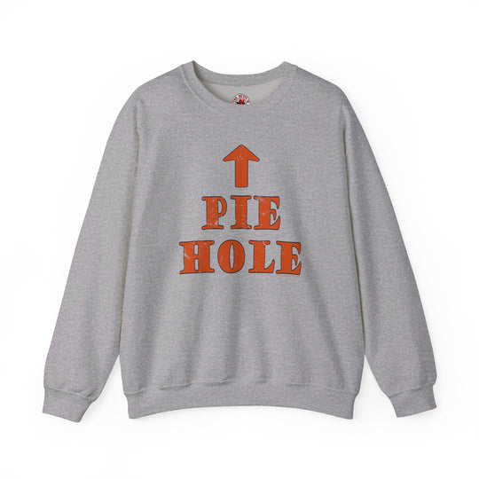 Pie Hole Crewneck Sweatshirt