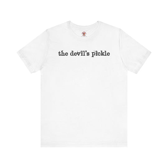 The Devil's Pickle T-Shirt