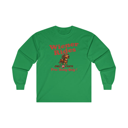 Free Wiener Rides Long Sleeve Tee