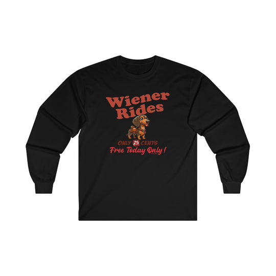 Free Wiener Rides Long Sleeve Tee