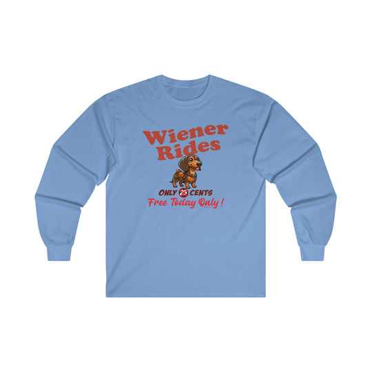 Free Wiener Rides Long Sleeve Tee