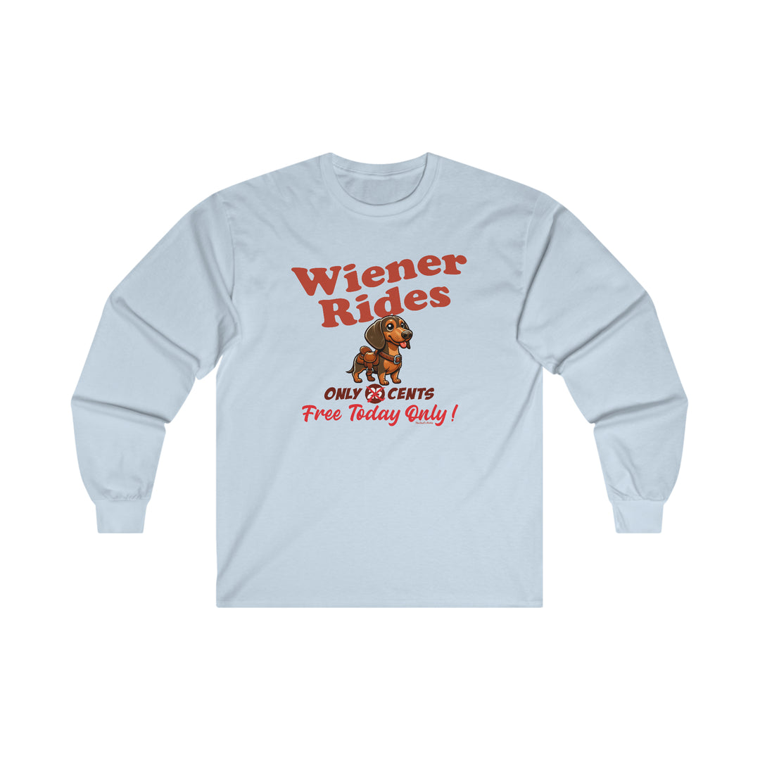 Free Wiener Rides Long Sleeve Tee