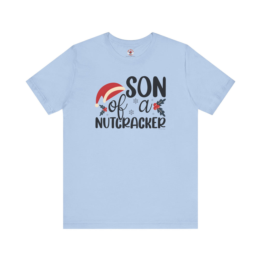 Son Of A Nutcracker T-Shirt