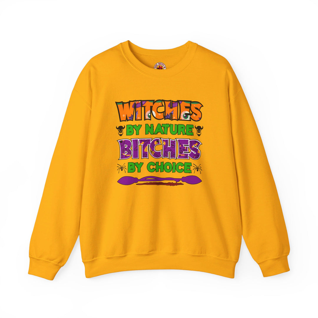 Witches By Nature Bitches By Choice Crewneck Sweatshirt