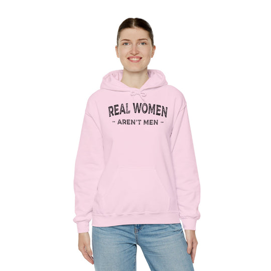 Real Women Aren't Men Hooded Sweatshirt