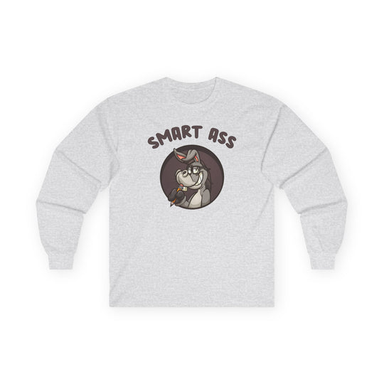 Smart Ass Long Sleeve Tee