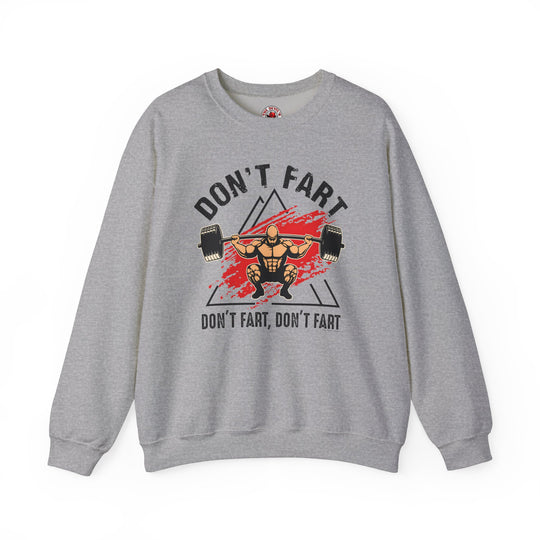 Don't Fart Crewneck Sweatshirt