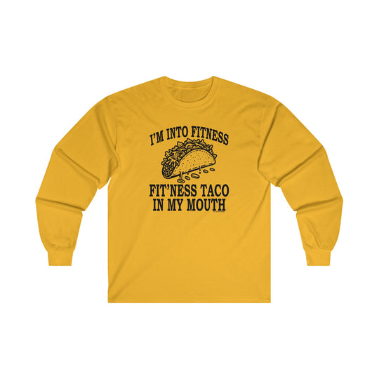 I'm Into Fitness Long Sleeve Tee