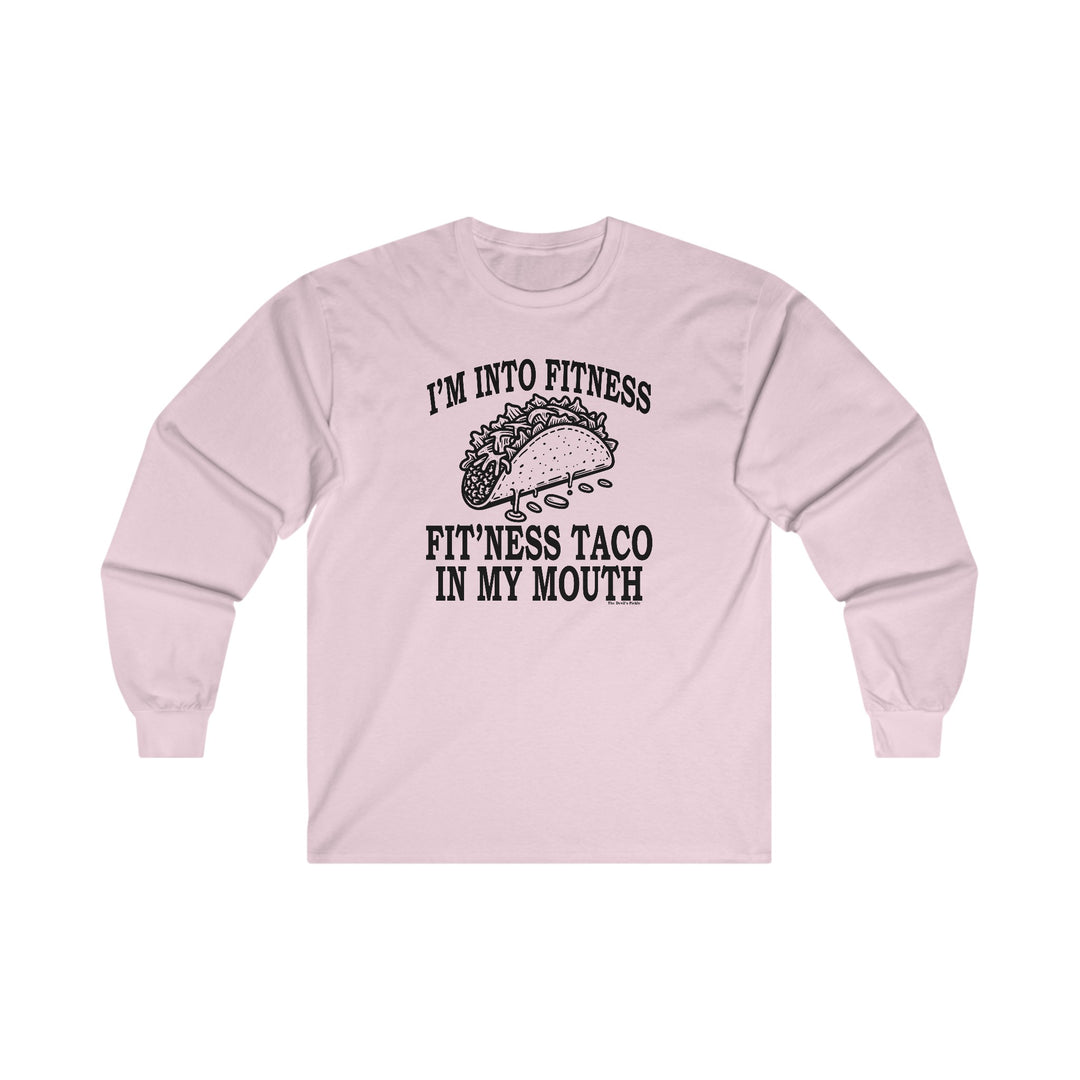 I'm Into Fitness Long Sleeve Tee