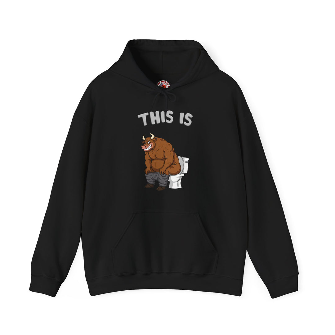 This Is Bullshit Hooded Sweatshirt