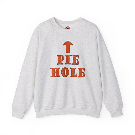 Pie Hole Crewneck Sweatshirt