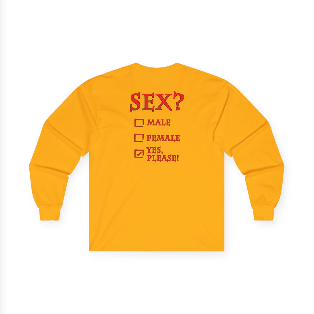 Sex? Yes, Please Long Sleeve Tee