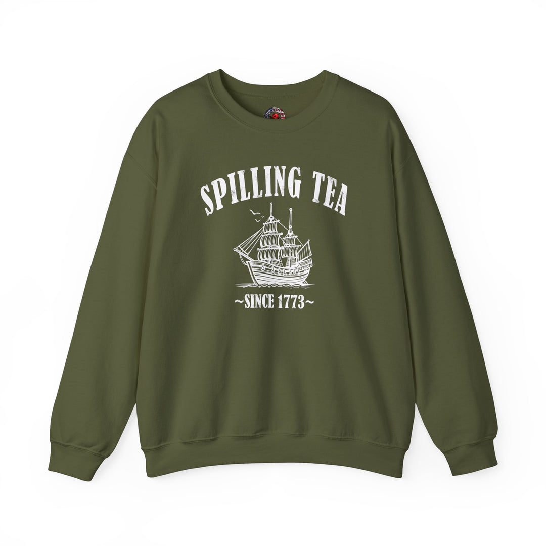 Spilling Tea Since 1773 Crewneck Sweatshirt